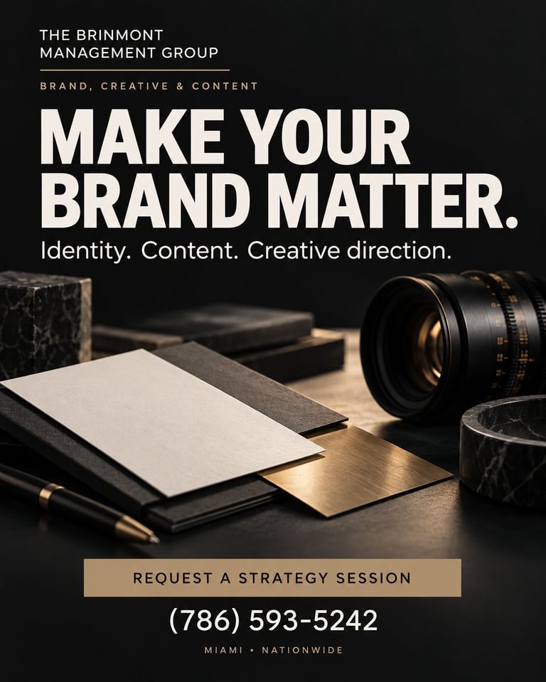The Brinmont Management Group brand marketing agency promotional poster featuring creative materials and camera equipment on dark desk with make your brand matter tagline