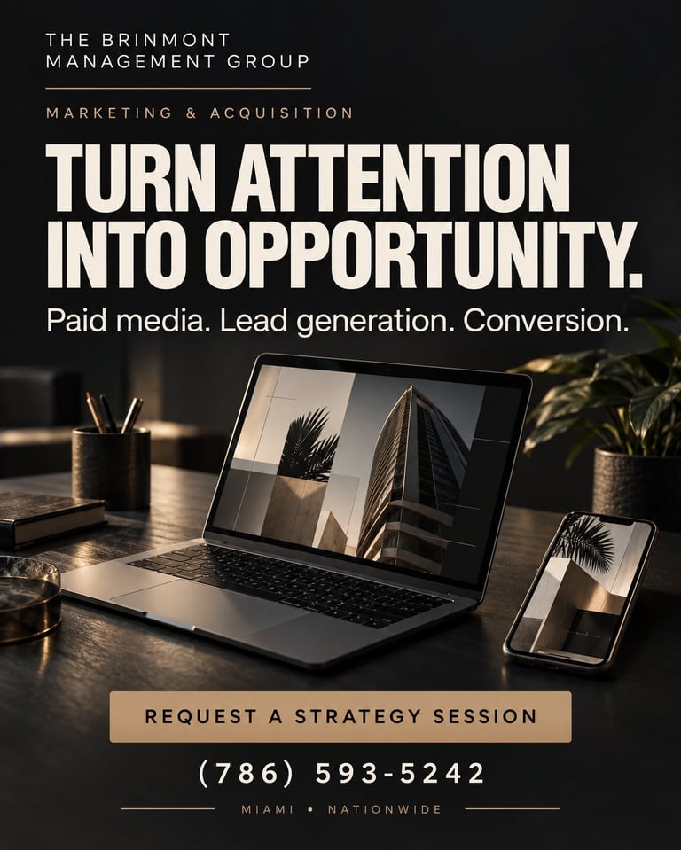 The Brinmont Management Group marketing services advertisement showing laptop and phone displaying architectural imagery on dark desk with tagline Turn Attention Into Opportunity